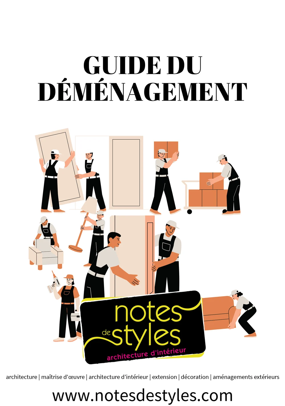 Guide du déménagement – Notes de Styles Guide du déménagement - Notes de Styles