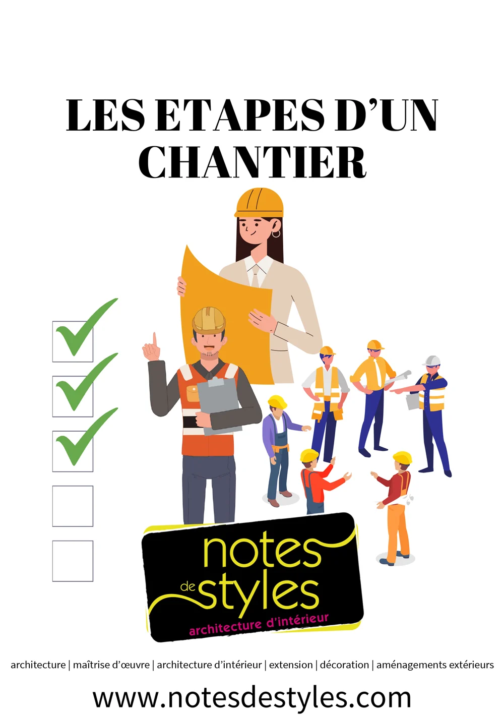 Les étapes d’un chantier – Notes de Styles Les étapes d'un chantier - Notes de Styles